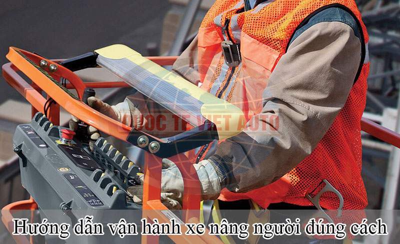 hướng dẫn vận hành xe nâng người