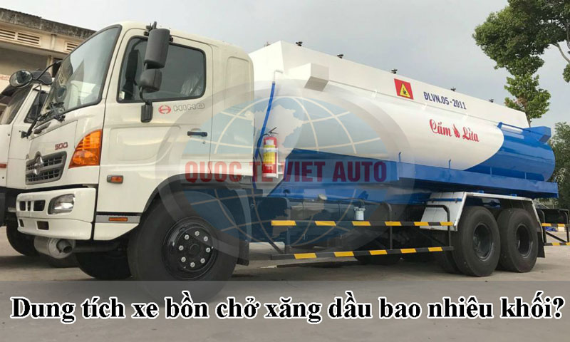 dung tích xe bồn chở xăng dầu